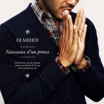 Mix DJ Mehdi - Naissance d'un Prince