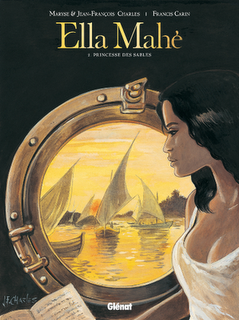 Album BD : Ella Mahé - T.2 - de Maryse et Jean-François Charles et Francis Carin