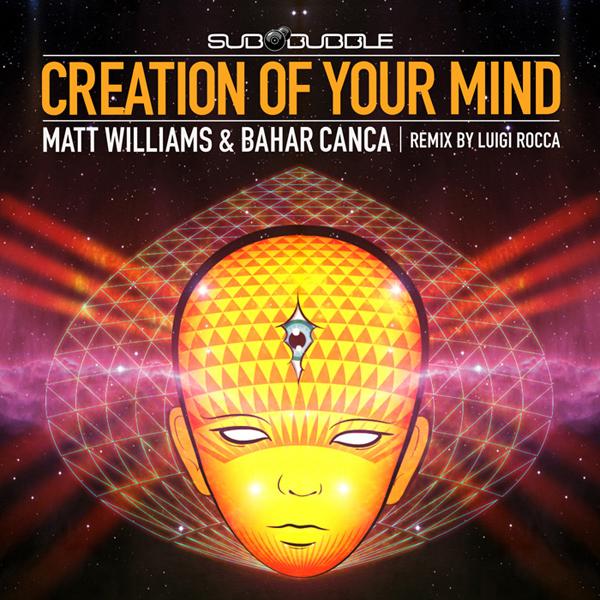 Bahar Canca and Williams - Creation of Your Mind EP