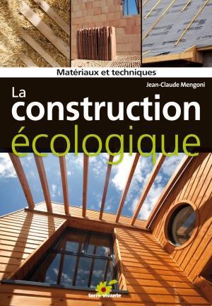 La construction écologique – Jean-Claude Mengoni – Terre Vivante