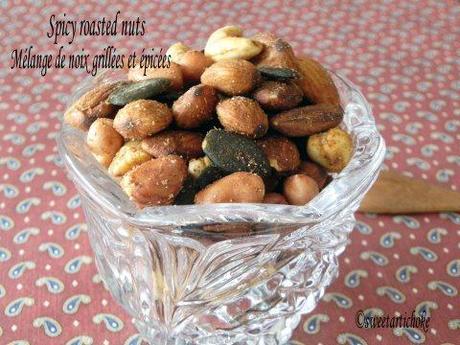 Spicy Roasted Nuts mix – Mélanges de noix grillées et épicées