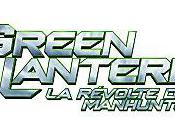 Green Lantern Révolte Manhunters Bande Annonce