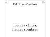 Heures claires, sombres. Espoirs illusions d’un Outremérien