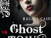 [Chronique] Vampire City Ghost Town Rachel Caine