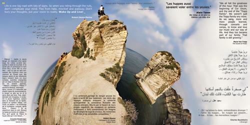 Nouveau et original, Libania, ce livre présente le Liban en transformant en mini-planètes Beyrouth, Byblos, Tyre, Baalbeck, Tripoli, Sidon et autres hauts lieux de la Culture et du Tourisme libanais