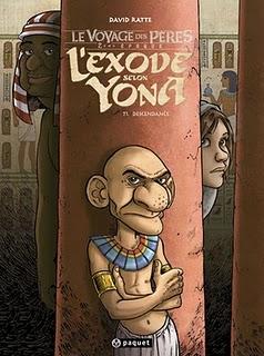 Album BD : Le Voyage des pères - L'Exode selon Yona par David Ratte