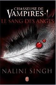 Extrait de Chasseuse de vampire - Tome 1 le sang des anges écrit par Nalini Singh