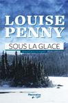 Sous_la_glace___Louise_Penny