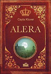 [Chronique] Alera - Cayla Kluver