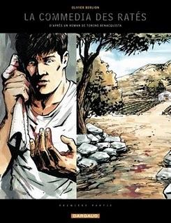 Album BD : La Commedia des ratés d'Olivier Berlion d'après Benecquista