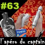 L’apéro du Captain #63 : Cybersexe, menstruations et apéro