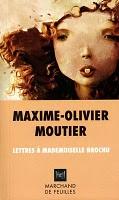 Lettres à mademoiselle Brochu de Maxime-Olivier Moutier