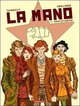 La Mano Tome 1