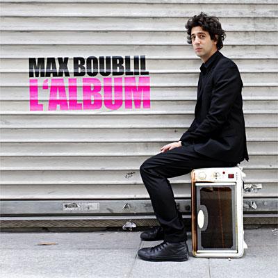 Max Boublil l’album