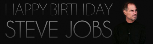 Joyeux anniversaire Steve Jobs !!!