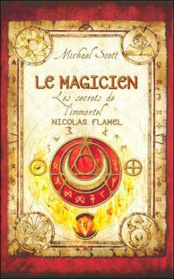 Les secrets de l'immortel Nicholas Flamel tome 2 : le magicien