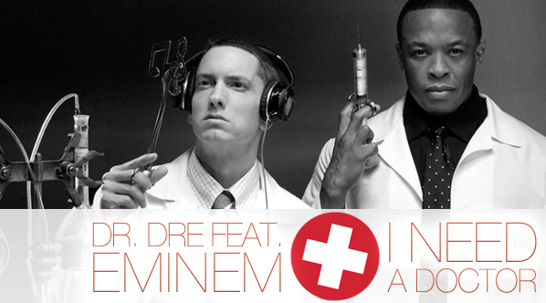 I NEED A DOCTOR - D.DRE & Eminem !