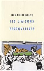 Les-liaisons-ferroviaires_Jean-Pierre-Martin.jpg