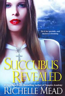 Succubus Revealed - Georgina Kincaid tome 6 - Richelle Mead