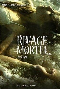 Les sorties littéraires de mars qui nous intéressent rivage_mortel