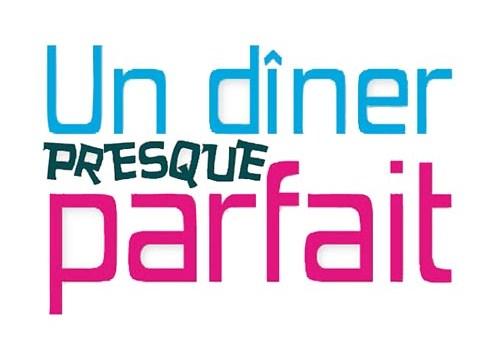Un dîner presque parfait ... Eve Angeli au menu