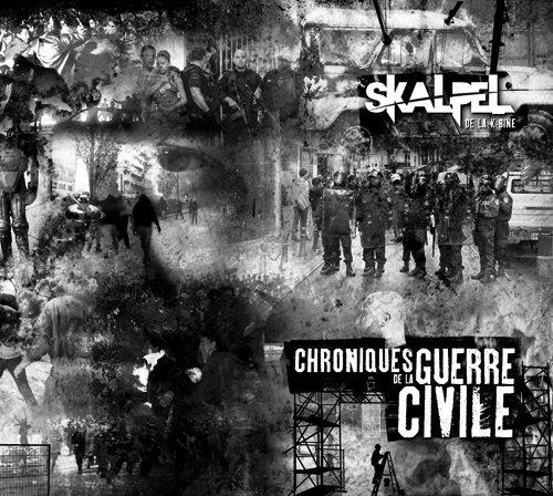 Album : Skalpel – Chroniques de la guerre civile