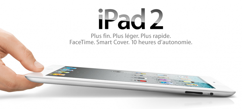 iPad 2 : Caractéristiques techniques de la nouvelle tablette