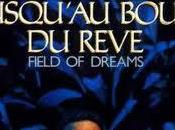 Jusqu’au bout rêves