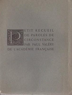 Paul Valéry : Petit Recueil de Paroles de Circonstance