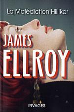 MALEDICTION HILLIKER (LA) | Auteur: ELLROY, JAMES | ISBN: 9782743621704