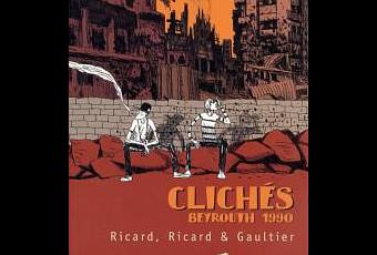 Clichés Beyrouth 1990 (Ricard & Ricard & Gaultier) À Voir