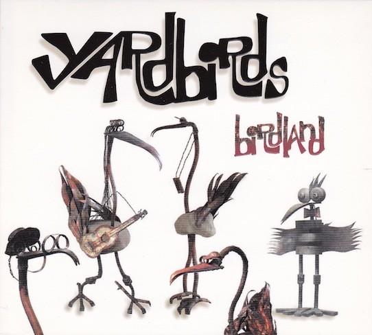 The Yardbirds #6-Birdland-2003