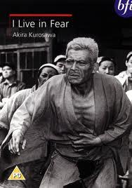 Intégrale Kurosawa. 15ème film : Vivre dans la peur
