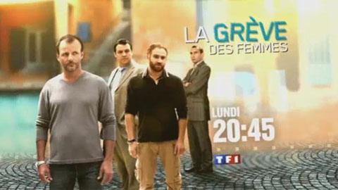 La grève des femmes sur TF1 ce soir ... bande annonce