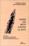 TISSER LES MOTS CONTRE LA NUIT