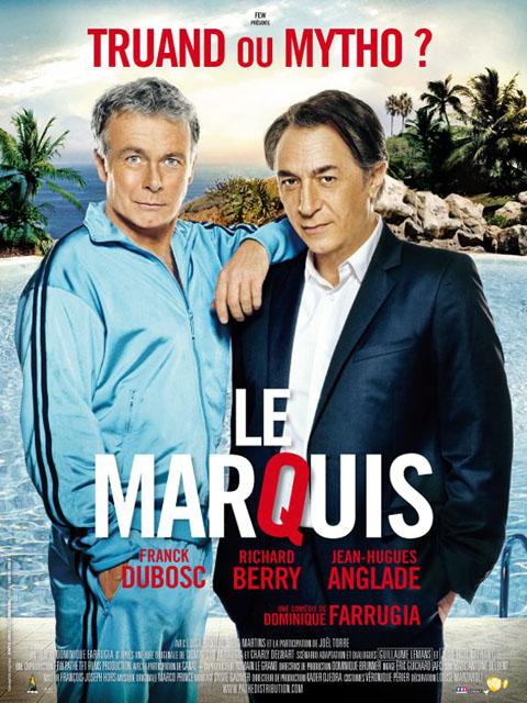 Le Marquis avec Franck Dubosc et Richard Berry ... NOTRE sortie ciné du jour