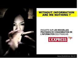 Enquête sur les nouvelles pratiques de consommation de l'information des français - L'Express - Infolab
