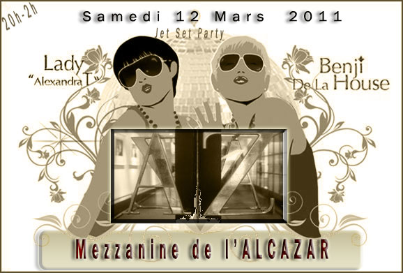 Soirée Eclecchic Samedi 12 mars 2011 avec Benji de la House et Lady ‘Alexandra’ T aux platines