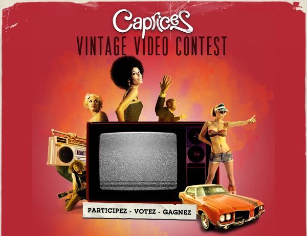 Caprices organise le Vintage Video Contest