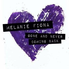 Clip | Melanie Fiona • Gone and Never Coming Back