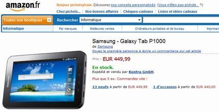 amazon galaxy tab wifi dispo La Galaxy Tab 7 pouces GT-P1010 Wi-Fi à 449 € et la GT-P1000 à 449,99 € sur Amazon.fr