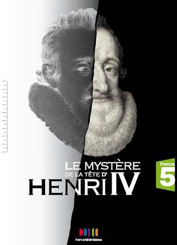 Le mystère d’Henry IV