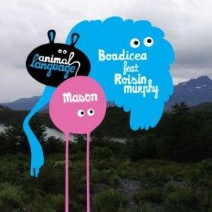 Remix du jour | Mason feat. Roisin Murphy • Boadicea (Danny Howells & Mat Playford Remix)