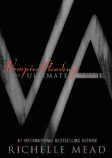 Une édition spéciale pour Vampire Academy + Informations sur le guide Vampire Academy