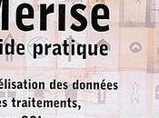 Merise: guide pratique