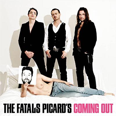 Les Fatals Picards, Coming Out