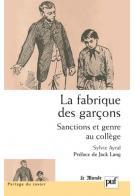 La fabrique des garçons, sanctions et genre au collège