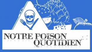 « Notre poison quotidien », film de Marie Monique Robin, sur ARTE le 15 mars à 20h40