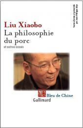 Liu Xiaobo raconte La philosophie du porc