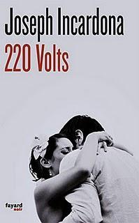 220 volts / Joseph Incardona